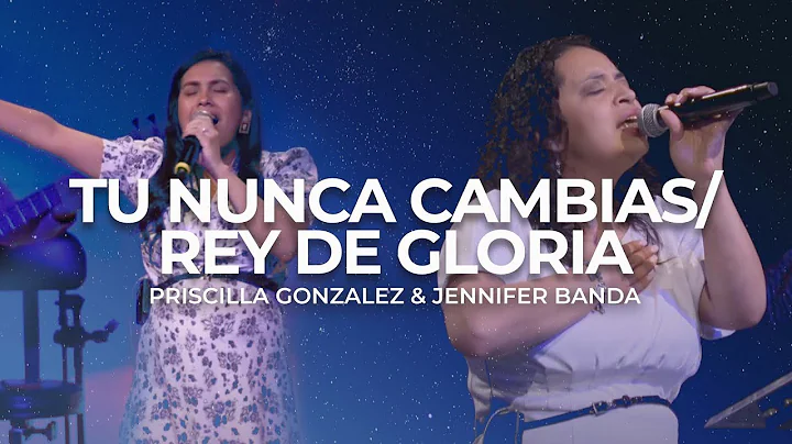 Tu nunca cambia /Rey De Gloria | COVER Priscilla G...