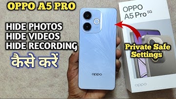 How To Hide Photo in Oppo A5 Pro 5g | Oppo A5 Pro 5g में Photo & Videos कैसे छुपाएं
