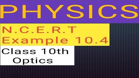 10th Physics NCERT example 10.4