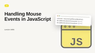 JavaScript - Web development basic Series: Handling Mouse Events in JavaScript