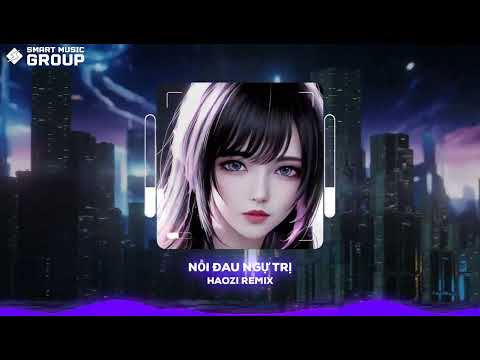 NỖI ĐAU NGỰ TRỊ - LỆ QUYÊN x HAOZI x SMG | NHẠC HOUSE LAK SANG CHẢNH 2023