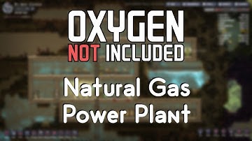 Oxygen Not Included - Natural Gas Power Plant