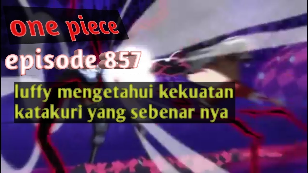 One Piece Episode 857 Haki Observasi Katakuri Youtube