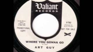 Art Guy - Where You Gonna Go chords