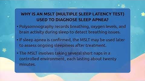Why Is An MSLT (Multiple Sleep Latency Test) Used To Diagnose Sleep Apnea?