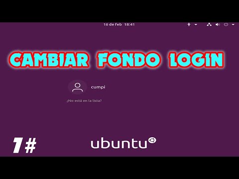 COMO CAMBIAR LA IMAGEN DE FONDO DE LOGIN EN UBUNTU 20.04 | PERSONALIZAR UBUNTU 20.04 AL EXTREMO #7