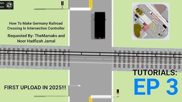 How To Make A Germany Railroad Crossing on Intersection Controller! [EP 3]