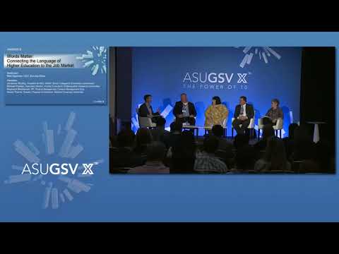 2019 ASU GSV Summit: Words Matter Connecting the Language of Higher Education to the Job Market Episode cover