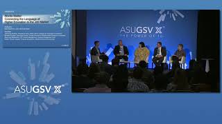 2019 ASU GSV Summit: Words Matter Connecting the Language of Higher Education to the Job Market