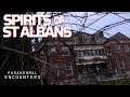 Spirits of St Albans | Paranormal Encounters | S02E02