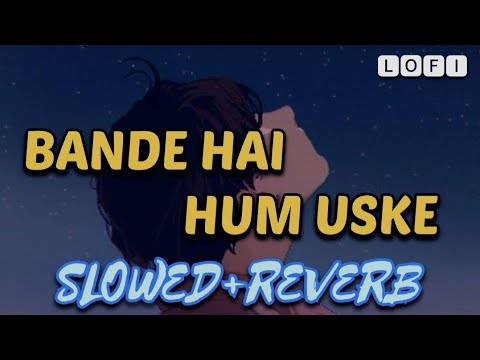 Bande hain hum uske   Dhoom 3Motivational LOFIslowedreverb