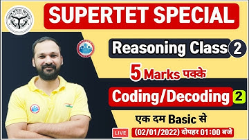 SUPER TET Reasoning, Coding and Decoding Reasoning Tricks, Coding Decoding, Reasoning for SUPER TET