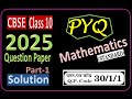 CBSE Class 10 Maths 2025 Question Paper Solution | PYQs | QP Code 31/1/1 | Q1 to Q10