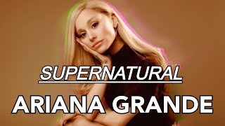 Ariana Grande - Supernatural (Music Video)