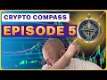 Bitcoin boring where is the opportunity  crypto compass episode 5