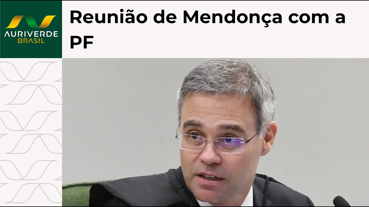Mendonça convoca PF para reunião sobre o caso Master