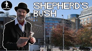 Most Excellent Shepherd&#39;s Bush - London Walking Tour