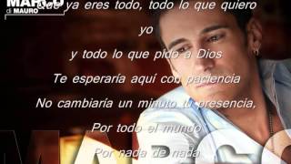 Video thumbnail of "Marco Di Mauro-Nada de Nada (Letra)"