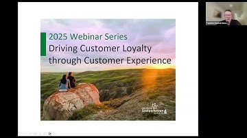 Driving Customer Loyalty Through Customer Experience: Webinar