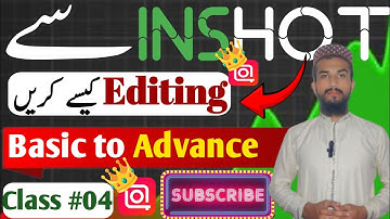 Inshot app se video editing kaise karen|full tutorial in Hindi 2025|InShot video editor class #04