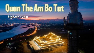 Quãng Ngãi Núi Thiên Mã có tượng Phật Quan Âm cao nhất Đông Nam Á 125m - Chùa Minh Đức