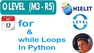 Detailed Loops in Python || for loop in python || while loop in python || m3-r5 loops || Olevel m3-R5 Details