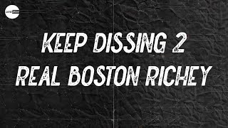 Real Boston Richey - Keep Dissing 2 (with Lil Durk) (Lyric video)