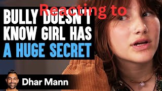 Reacting to BULLY Doesn't Know Girl Has A HUGE SECRET (Make-A-Wish For Lily) by Dhar Mann Studios