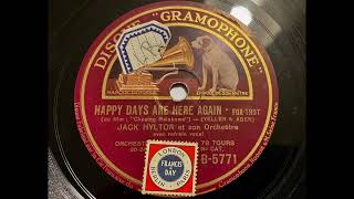 Jack Hylton & his Orchestra - Happy Days are here again