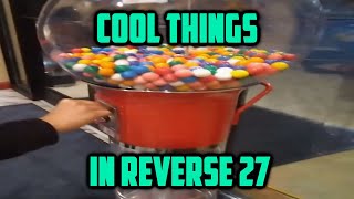 Cool Things in Reverse 27