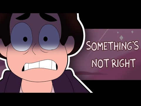 Something's Not Right - meme - Steven Universe Future
