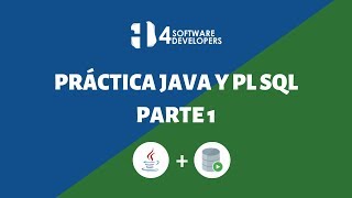 Práctica PLSQL y Java - Parte 1 | 4SoftwareDevelopers