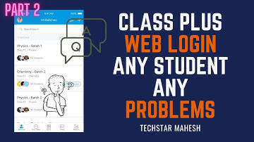 Q/A All Doubt will be cleared and How to Web Login in classplus by Techstar Mahesh #classplus