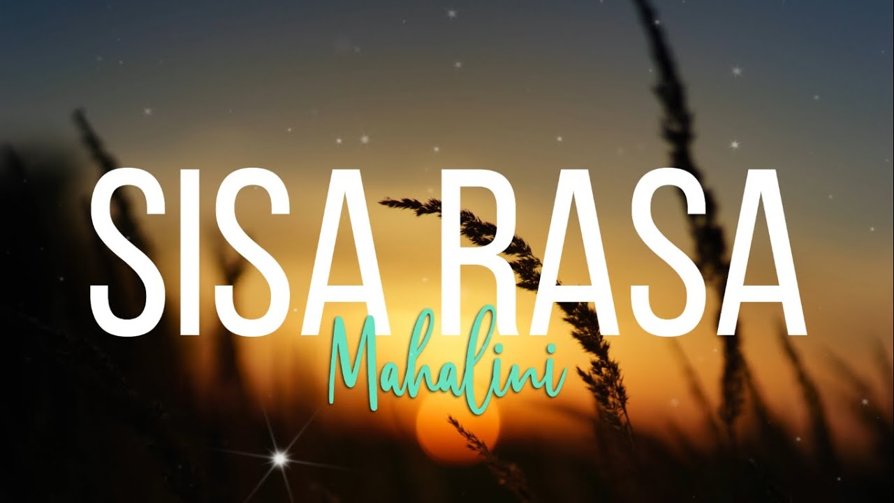 Mahalini - SISA RASA (Lyrics) - YouTube