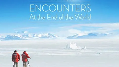 Antarctica - Encounters at the End of the World. D...