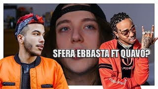 SFERA EBBASTA FT QUAVO? | NUOVO ALBUM ROCKSTAR