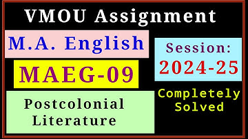 VMOU MAEG 09 Assignment July 2024 January 2025 VMOU MA English Assignment 2025 Final Year Solved