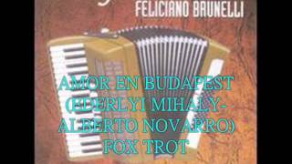 FELICIANO BRUNELLI -   AMOR EN BUDAPEST  -  FOXTROT chords