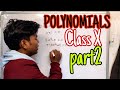 Polynomials Class X (Part 2)