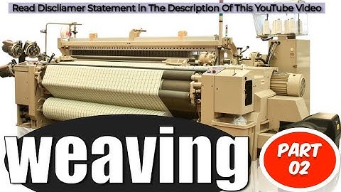 Weaving Part 2 of 4 | Read Disclaimer statement in description of this YouTube video