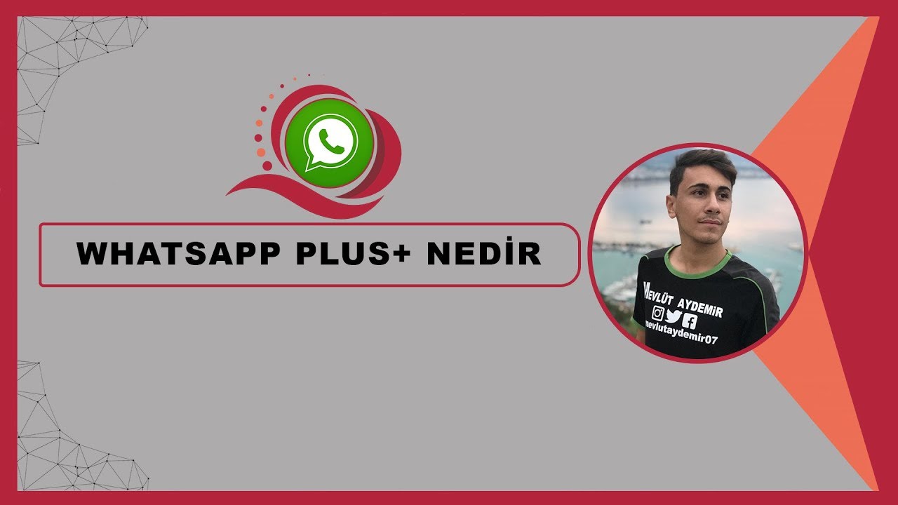 WHATSAPP PLUS NEDİR? YouTube