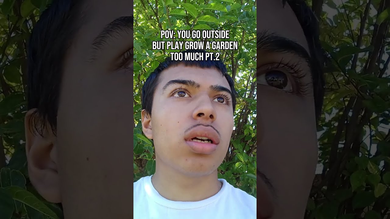 POV YOU GO OUTSIDE BUT PLAY GROW A GARDEN TOO MUCH Pt 2 Roblox Growagarden Shorts