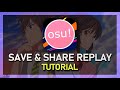 Osu  how to save  share replays