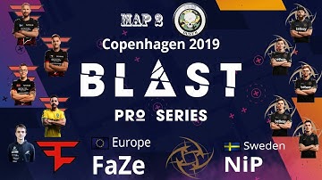 BLAST Pro Series | GRAND FINAL | FAZE vs NIP | map 2 Dust2 | Copenhagen 2019