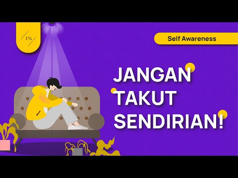 Video: Mengapa Orang Takut Sendirian