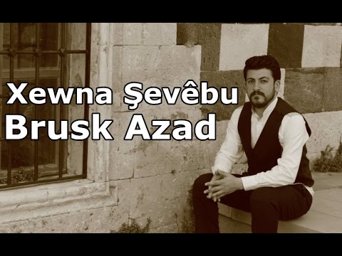 Brusk Azad - Xewna Şevêbu ( Cover ) Strana Kurdi & Kürtçe Şarkı