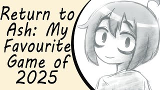 Return to Ash: My Favourite Game of 2025