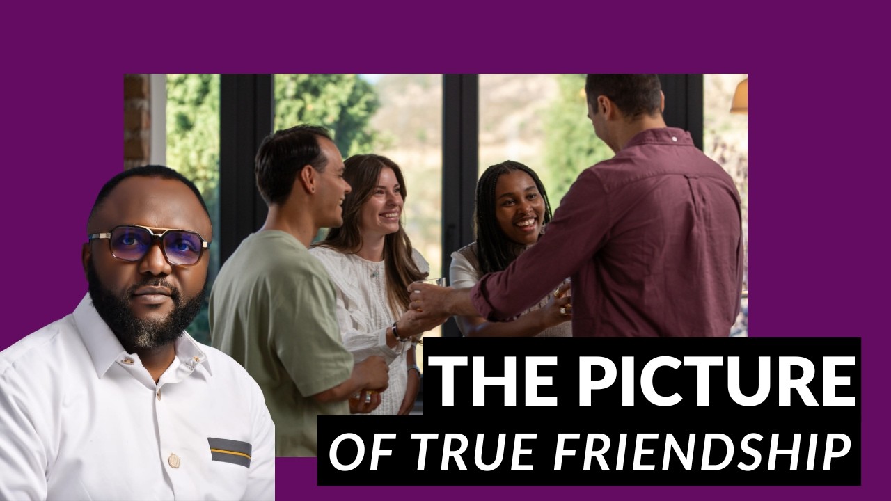 The True Picture of Friendship | What Real Friendship Looks Like