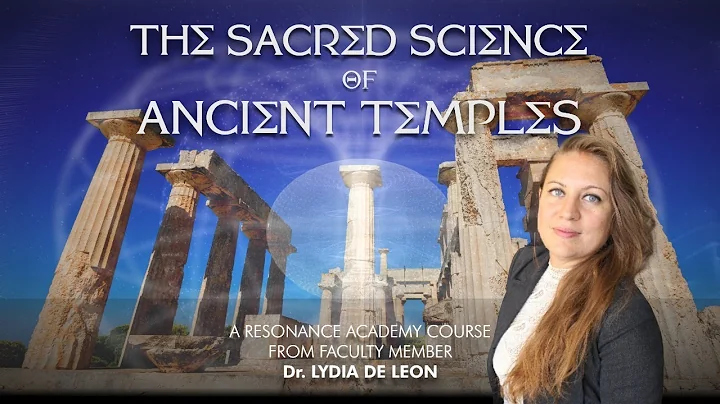 The Sacred Science of Ancient Temples with Dr. Lyd...