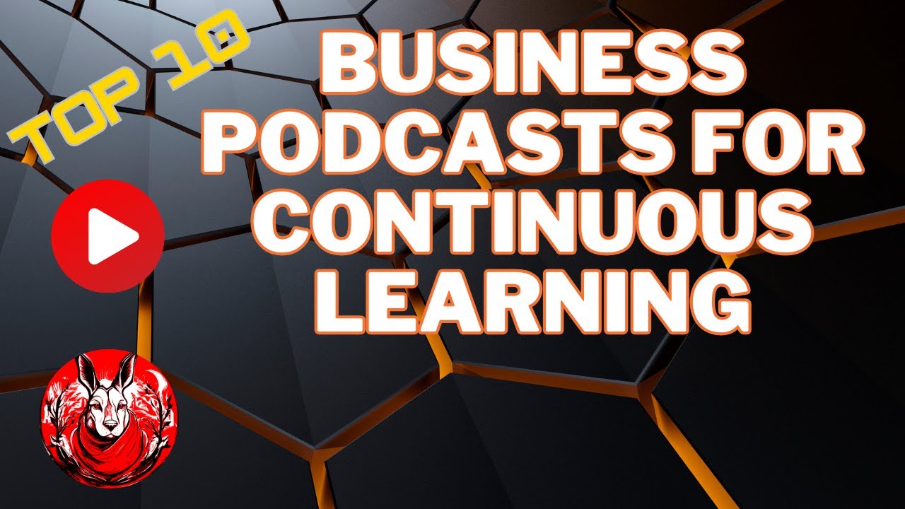 Top 10 Business Podcasts You Need to Listen to - YouTube